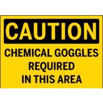 Caution - Chemical Goggles Required In This Area