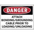 Safety sign warning about attaching bonding/grounding cable before loading/unloading.