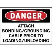 Safety sign warning about attaching bonding/grounding cable before loading/unloading.