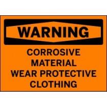 Warning - Corrosive Material Wear Protective Clothing