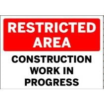 Sign indicating a restricted area with construction work in progress.