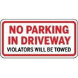 No parking in driveway sign with red text on a white background