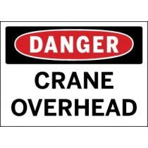 Danger crane overhead sign with red border and black text on a white background
