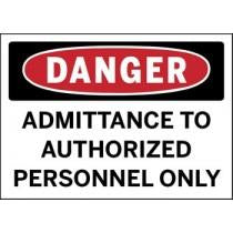 Danger sign with text 'Admittance to authorized personnel only' on a white background