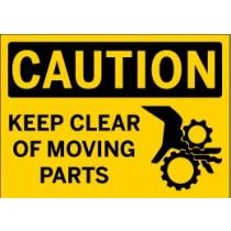 Caution - Keep Clear of Moving Parts