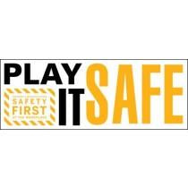 Play It Safe Banner