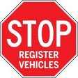 Red stop sign with 'STOP REGISTER VEHICLES' text