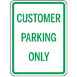 Sign indicating 'Customer Parking Only' with green text on a white background