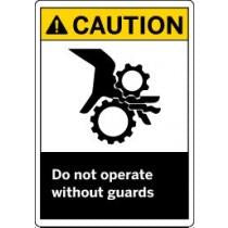 Safety sign with a warning symbol and text 'CAUTION Do not operate without guards' on a white background.