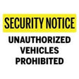 Unauthorized Vehicles Prohibited security signage
