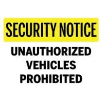 Unauthorized Vehicles Prohibited security signage