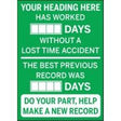 Safety sign encouraging safe work practices with customizable text area.