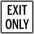 Exit Only sign with black text on a white background