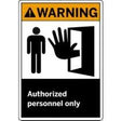 Warning sign with a graphic of a person and hand opening a door, labeled 'Authorized personnel only'.