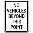 No Vehicles Beyond This Point sign with black text on a white background