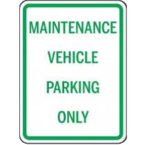 Sign indicating 'Maintenance Vehicle Parking Only' with green text on a white background