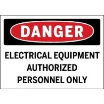 Danger sign warning of electrical equipment requiring authorized personnel only.