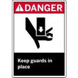 Safety sign with 'Danger' warning and pictogram of a hand holding a tool, indicating the need to keep guards in place.