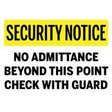 No admittance beyond this point sign with check-in instruction