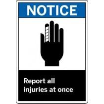 Safety sign with a hand holding a phone and text 'Notice: Report all injuries at once' on a white background.