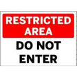 Sign with 'RESTRICTED AREA DO NOT ENTER' text on a white background
