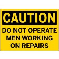 Caution - Do Not Operate Men Working On Repairs
