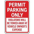 Red and white parking sign with text about permit parking and towing.