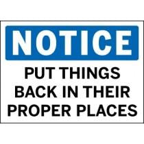 Notice - Put Things Back In Their Proper Places