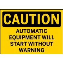 Caution - Automatic Equipment Will Start Without Warning