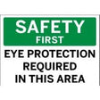 Safety sign indicating eye protection is required in the area.