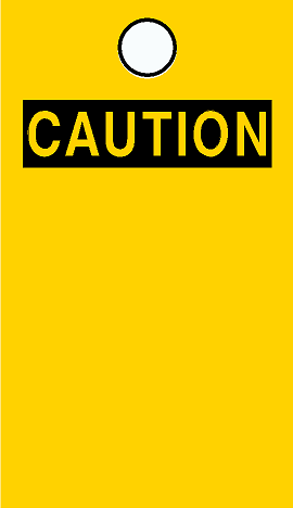 Yellow caution sign with black border and 'CAUTION' text