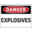 Danger Explosives sign with red border and black text on a white background