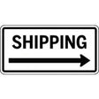 Rectangular sign with 'SHIPPING' text and an arrow pointing to the right on a white background
