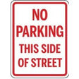 No parking this side of street sign with red text on a white background