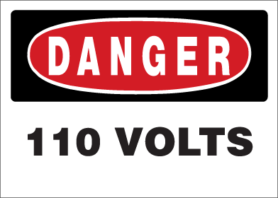 Danger - 110 Volts