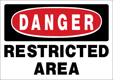 Danger - Restricted Area
