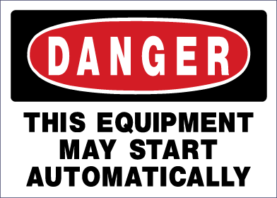 Danger - This Equipment May Start Automatically