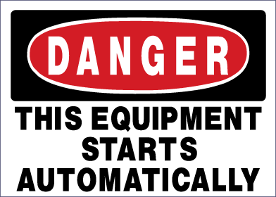 Danger - This Equipment Starts Automatically