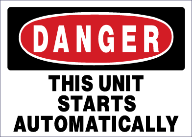 Danger - This Unit Starts Automatically