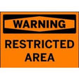 Orange warning sign with black text 'WARNING RESTRICTED AREA' on a white background