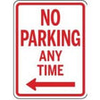 No Parking Any Time sign with a red border and text.