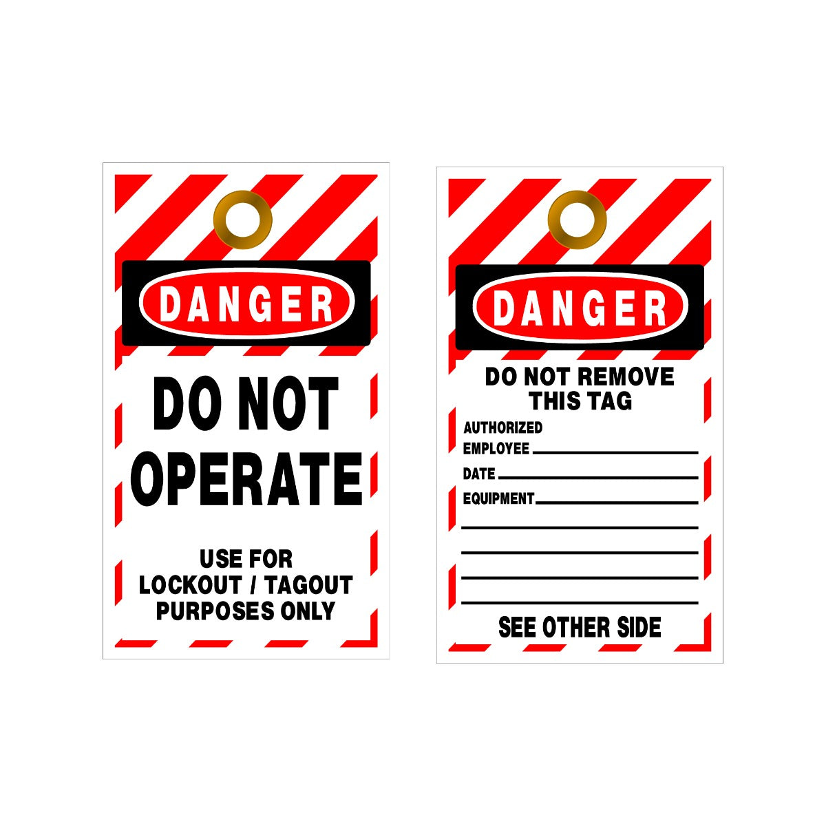 Two safety tags with red and white striped border and black text on a white background.