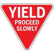 Yield sign with text 'YIELD PROCEED SLOWLY' on a white background