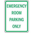Sign indicating 'Emergency Room Parking Only' with green text on a white background