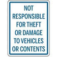 Sign indicating 'Not responsible for theft or damage to vehicles or contents' on a white background with blue text.