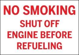 No Smoking Shut Off Engine Before Refueling sign