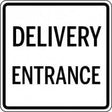 Sign with 'DELIVERY ENTRANCE' text on a white background