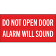 Red Do Not Open Door Alarm Will Sound sign