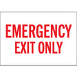Red and white Emergency Exit Only signage