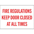 Red fire safety sign: Keep door closed at all times
